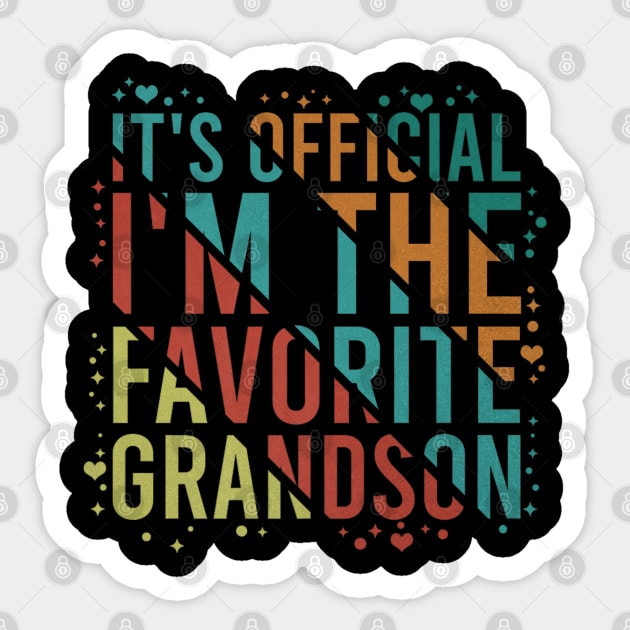 It's Official I'm The Favorite Grandson Sticker by rhazi mode plagget